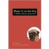 Blame It On The Dog