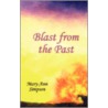 Blast From The Past by Mary Ann Simpson