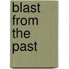 Blast from the Past by Cathy Hapka