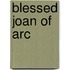 Blessed Joan Of Arc