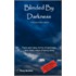 Blinded By Darkness