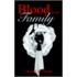 Blood Is For Family