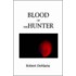 Blood Of The Hunter