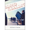Blood On The Ballot door William J. Dahms