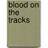 Blood On The Tracks