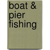 Boat & Pier Fishing door Jim Whippy