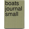 Boats Journal Small door Onbekend