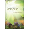 Body Space Medicine by Zhi Chen Dr. Guo