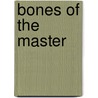 Bones of the Master door George Crane