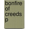 Bonfire Of Creeds P door Ashis Nandy