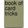 Book of Card Tricks door Bob Longe
