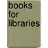 Books for Libraries