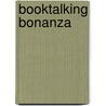 Booktalking Bonanza door Selma K. Levi