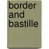 Border And Bastille