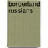 Borderland Russians