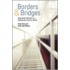 Borders and Bridges