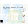 De Rand van de Hemel door S. de Weijze