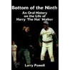 Bottom of the Ninth door Larry Powell