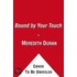 Bound by Your Touch