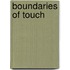 Boundaries of Touch