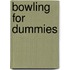 Bowling For Dummies