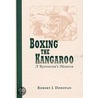 Boxing The Kangaroo door Robert J. Donovan