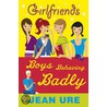 Boys Behaving Badly by Jean Ure
