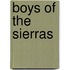 Boys of the Sierras