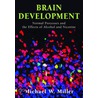 Brain Development C door Miller