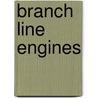 Branch Line Engines door W, Awdry