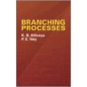 Branching Processes by Peter E. Ney