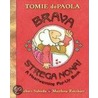 Brava, Strega Nona! by Tomie dePaola