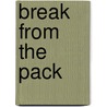 Break from the Pack by Oren Harari