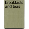 Breakfasts And Teas door Paul Pierce
