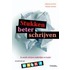 Stukken beter schrijven