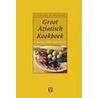 Groot Aziatisch kookboek by C. Solomon