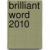Brilliant Word 2010 door Steve Johnson