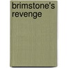 Brimstone's Revenge door Kathleen Rose