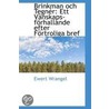 Brinkman Och Tegner door Ewert Wrangel