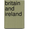Britain And Ireland by Jeremy Smith