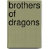 Brothers of Dragons