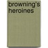 Browning's Heroines