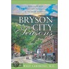 Bryson City Seasons door Walter L. Larimore