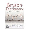 Bryson's Dictionary door Bill Bryson