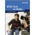 Btec First In Media