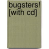 Bugsters! [with Cd] door Tim Russ