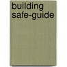 Building Safe-Guide door Charles Marcotte