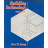 Building Technology door Ivor H. Seeley