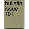 Bulletin, Issue 101 door Service United States.