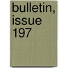 Bulletin, Issue 197 door Industry United States.